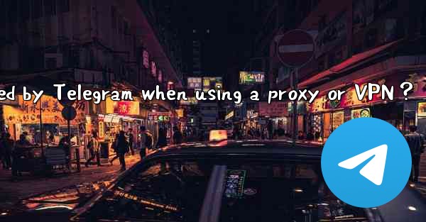 Will my IP address be logged by Telegram when using a proxy 