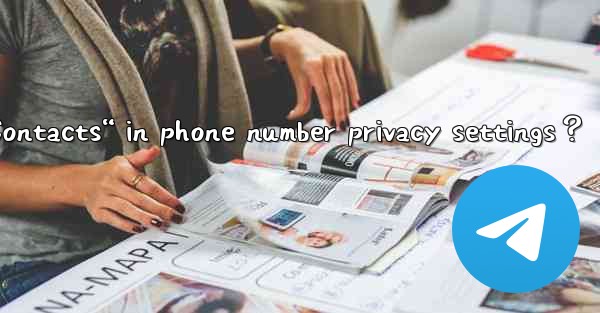 In Telegram, what is “Discover Contacts“ in phone number pri