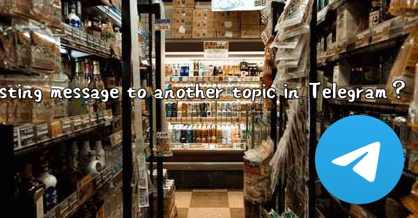 How to move an existing message to another topic in Telegram