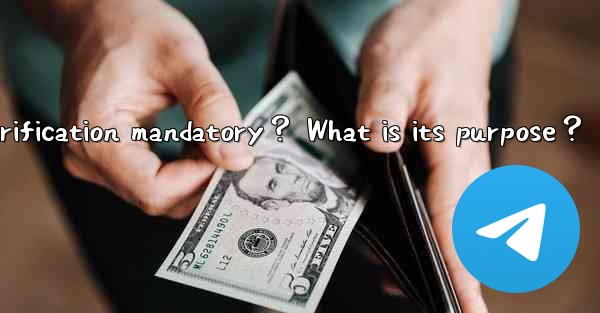 Is Telegram Two-Step Verification mandatory？ What is its pur