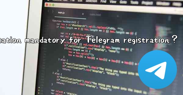 Is phone number verification mandatory for Telegram registra