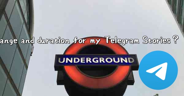 How to set the visibility range and duration for my Telegram