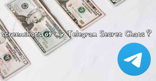 How to prevent others from taking screenshots of my Telegram