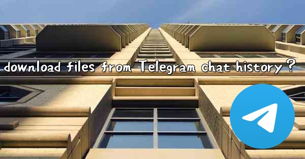 How to selectively download files from Telegram chat history