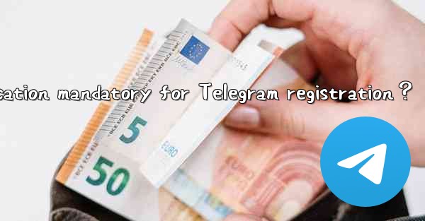 Is phone number verification mandatory for Telegram registra