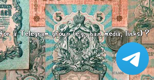 How to set default permissions for a Telegram group (e.g., b