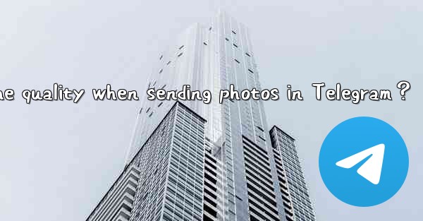 How to choose the quality when sending photos in Telegram？