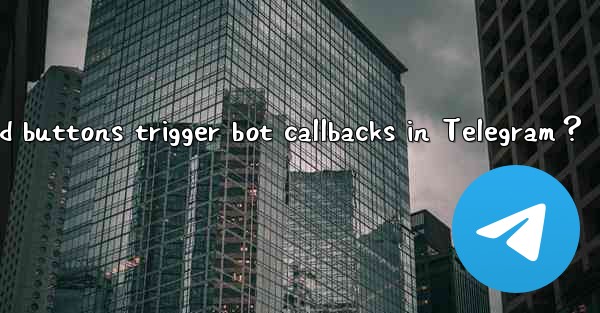 How to make inline keyboard buttons trigger bot callbacks in